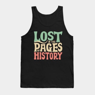 Vintage history lovers - lost in the pages of history Tank Top